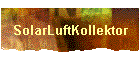 SolarLuftKollektor