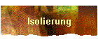 Isolierung